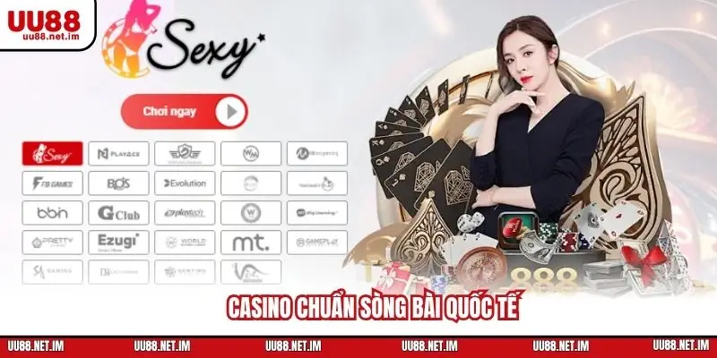 Casino chuẩn sòng bài quốc tế