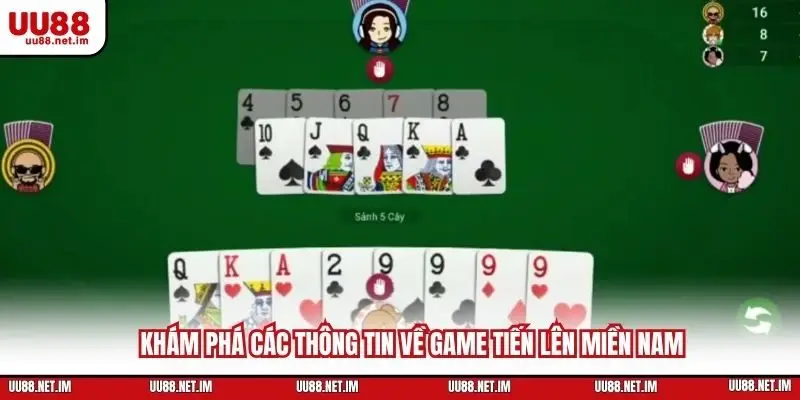 Khám phá các thông tin về game tiến lên miền Nam